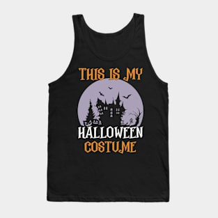 This Is My Halloween Costume T-Shirt Tank Top